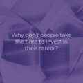 invest in your career