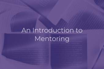 An Introduction to Mentoring